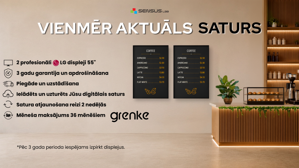 Sensuslab "Vienmēr aktuāls saturs" piedāvājumā iekļauti: · Profesionāli LG displeji UH5Q-E 43", 55" vai 65" (paaugstināts spilgtums, paredzēts ilgstošai lietošanai gaišās telpās ar pretatspīduma virsmu, uzstādāms horizontāli vai vertikāli), · Piegāde un uzstādīšana, tajā skaitā sienas stiprinājums un uzstādīšanas materiāli, · Iekārtas 3 gadu garantija un apdrošināšana, · Visu nepieciešamo sistēmu un licenču sagatavošana, · Displeja pārvalde, satura uzturēšana un atjaunošana reizi divās nedēļās